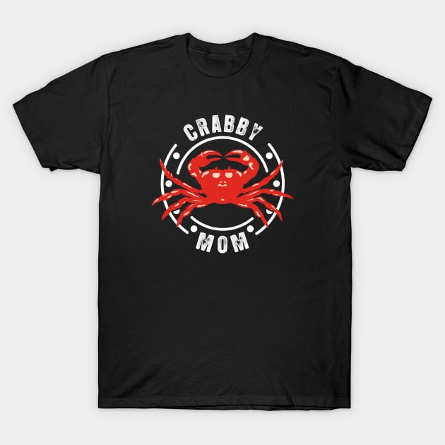 Crabby Mom T-Shirt by TMBTM